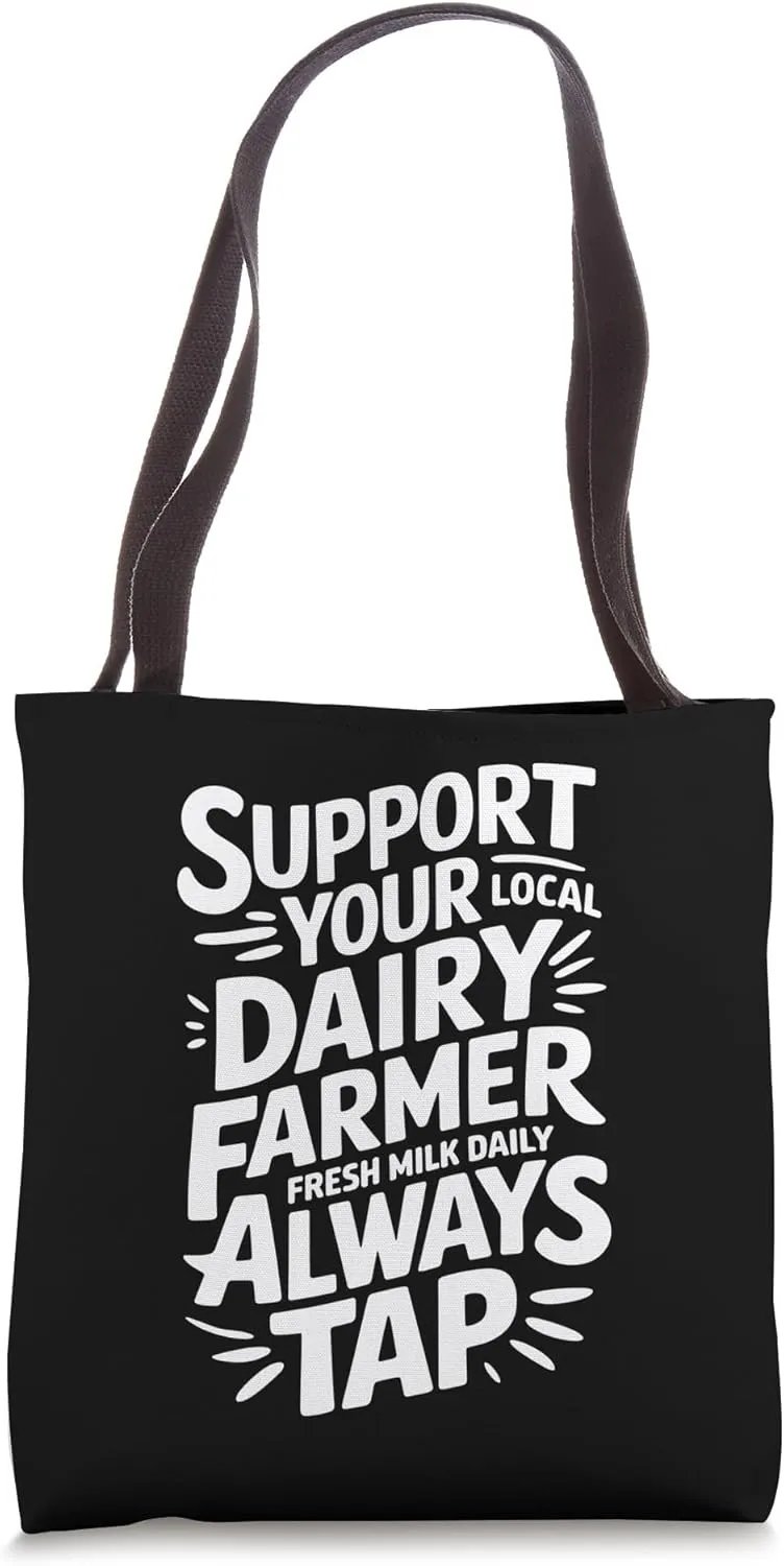 Local Dairy Farmer Fresh Milk Daily, New Mom Breastfeeding Tote Bag